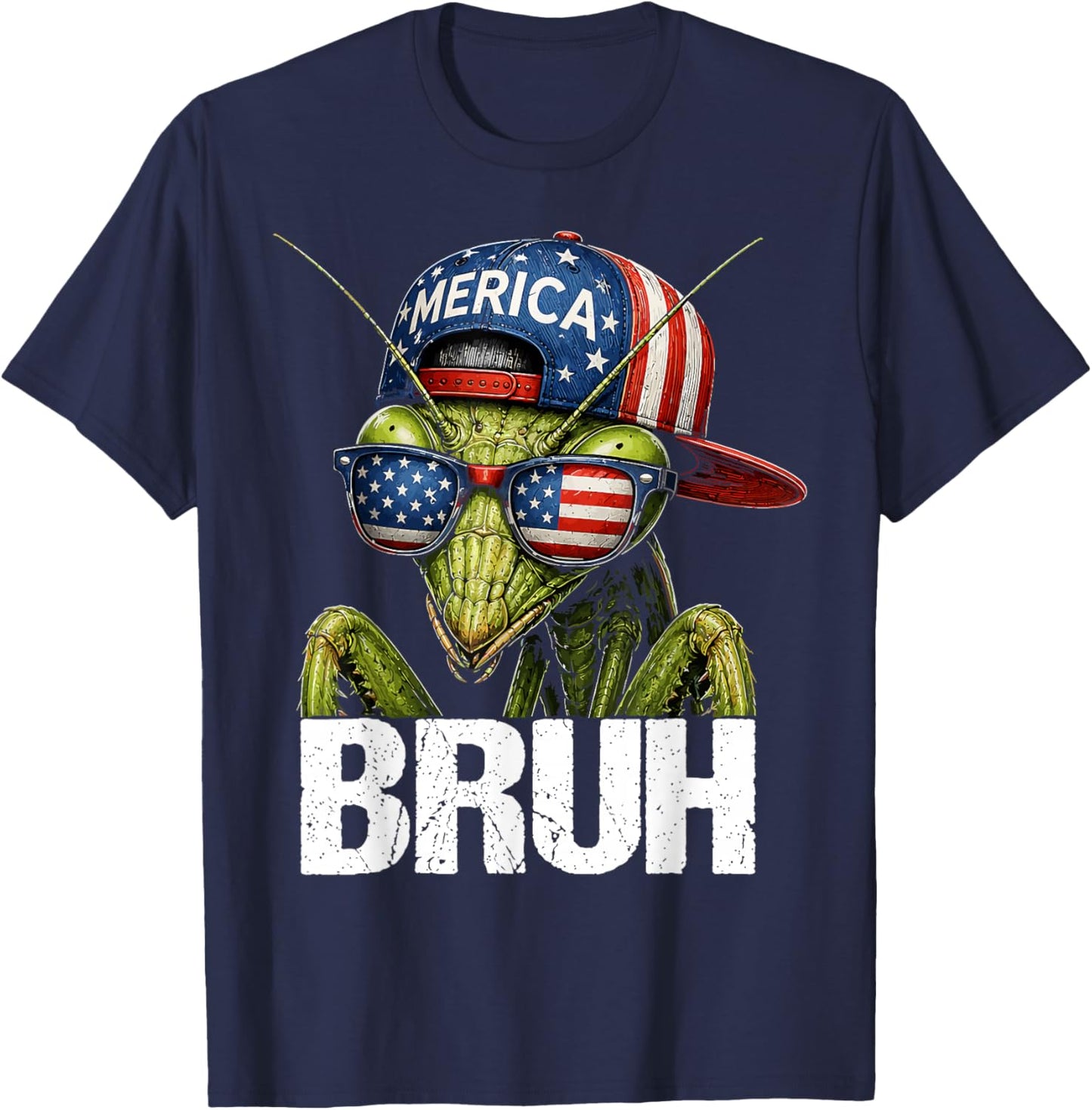 Bruh Fourth of July Insect Mantis American Patriotic Design T-Shirt - T-Shirt | Navy
