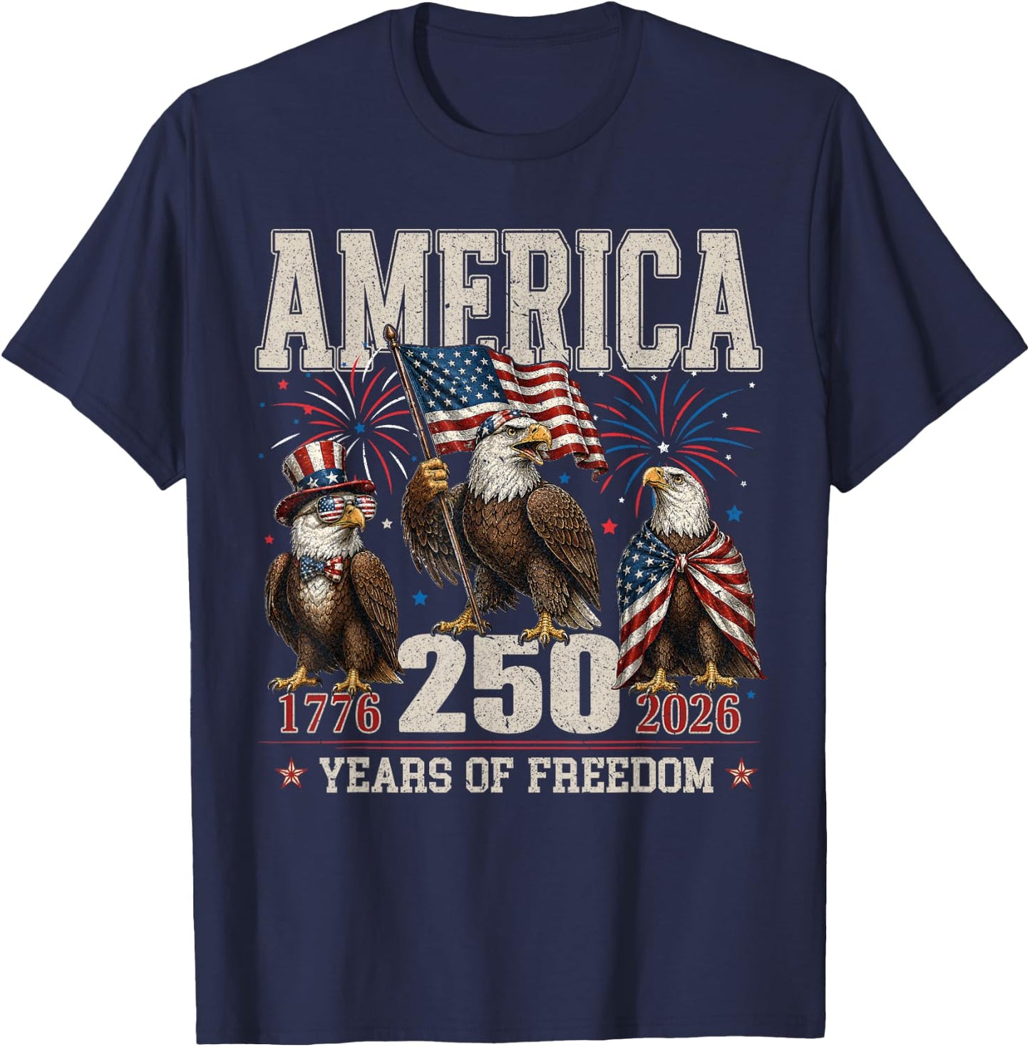 250 Years of Freedom Eagles 1776 2026 T-Shirt - T-Shirt | Navy