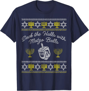 Deck the Halls with Matzo Balls, Funny Jewish Hanukkah Shirt T-Shirt - T-Shirt | Navy