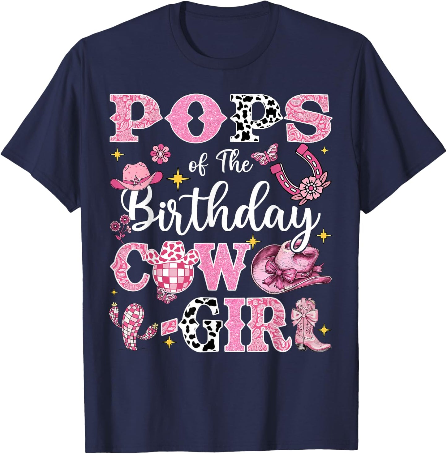 Pops Of The Birthday Cow-Girl Rodeo Pops Bday Party T-Shirt - T-Shirt | Navy