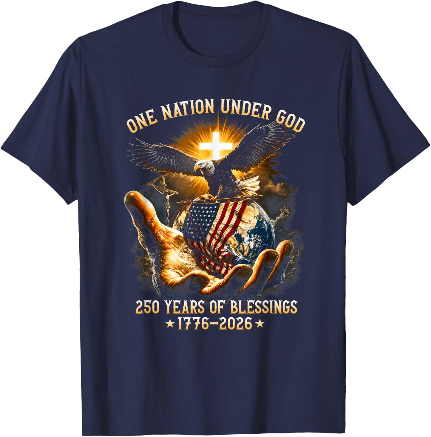 One Nation Under God 250 Years 250th Anniversary USA Men T-Shirt - T-Shirt | Navy