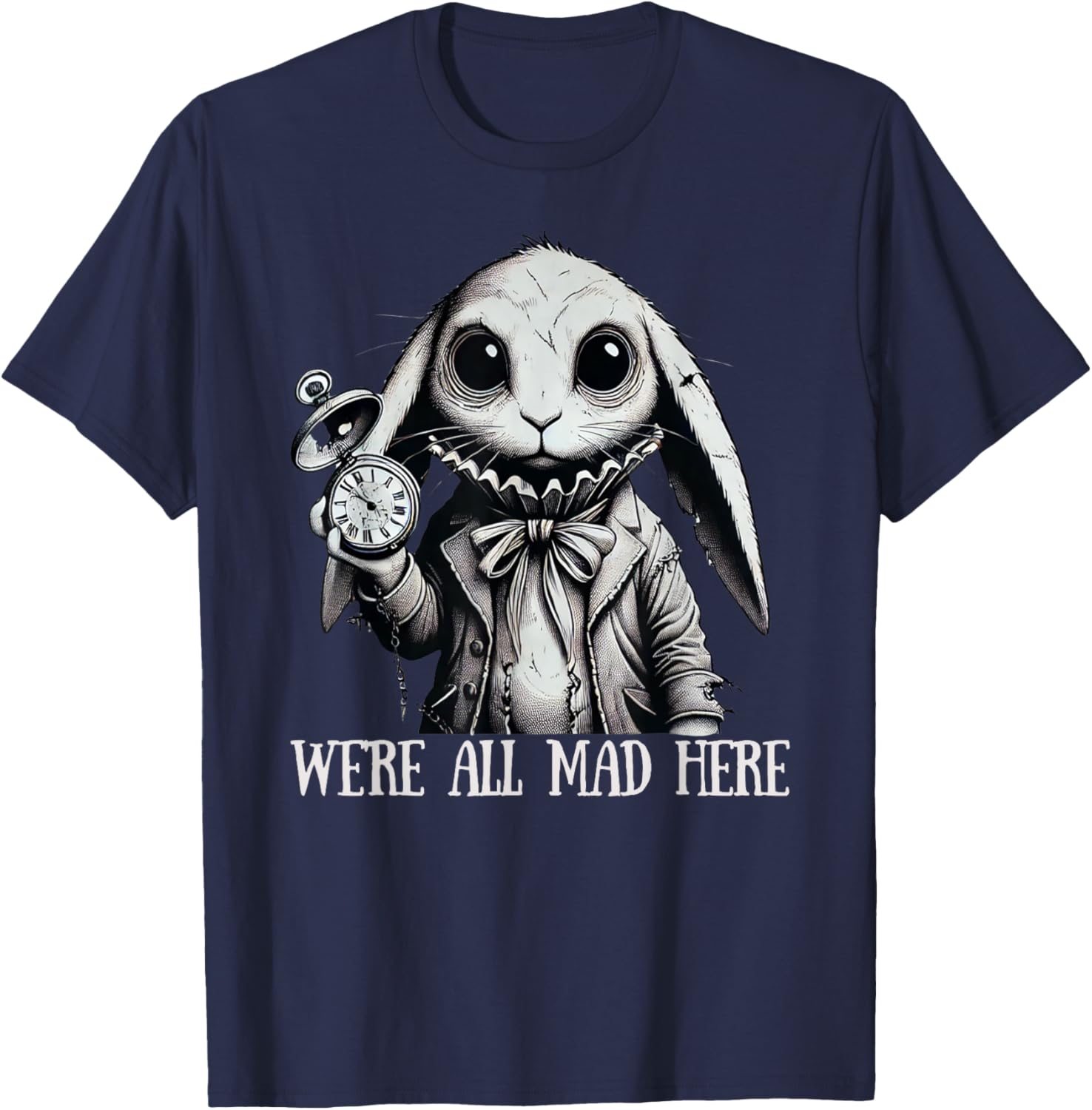 Alice in Wonderland - We're All Mad Here Rabbit Hatter Quote T-Shirt - T-Shirt | Navy