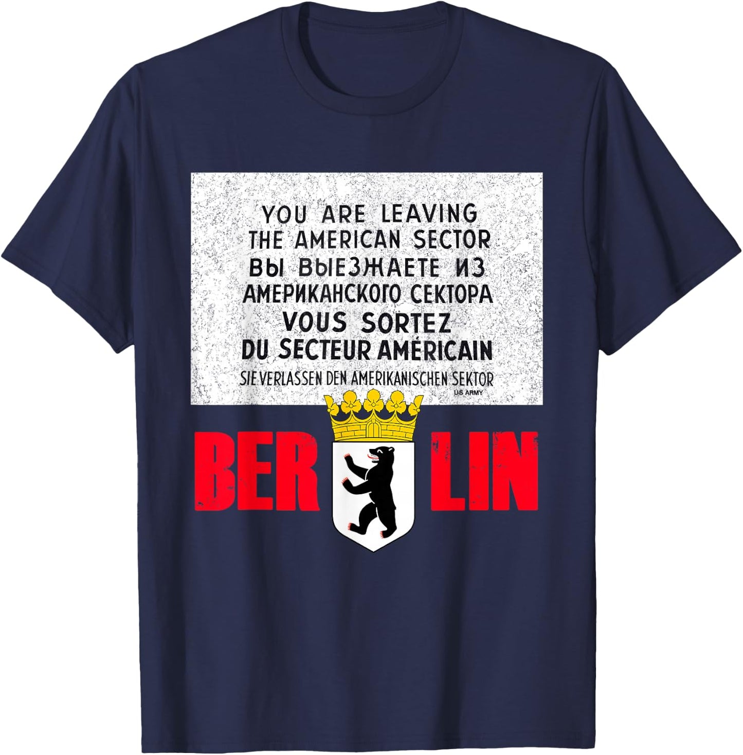 Berlin Checkpoint Charlie Sign T Shirt T-Shirt - T-Shirt | Navy