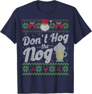 Funny Eggnog Hog the Nog Ugly Sweater Christmas Shirt T-Shirt - T-Shirt | Navy