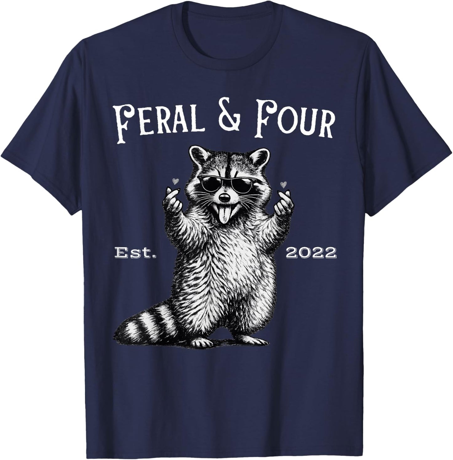 Feral and Four Funny Raccoon 4th Birthday T-Shirt - T-Shirt | Navy