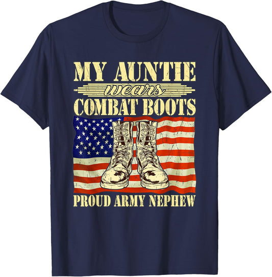 My Auntie Wears Combat Boots Military Proud Army Nephew Gift T-Shirt - T-Shirt | Navy