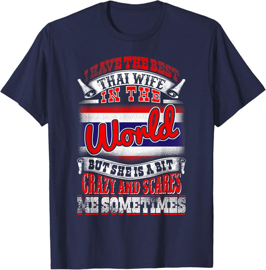 Best Thai Wife - For Husbands Married To Women From Thailand T-Shirt - T-Shirt | Navy