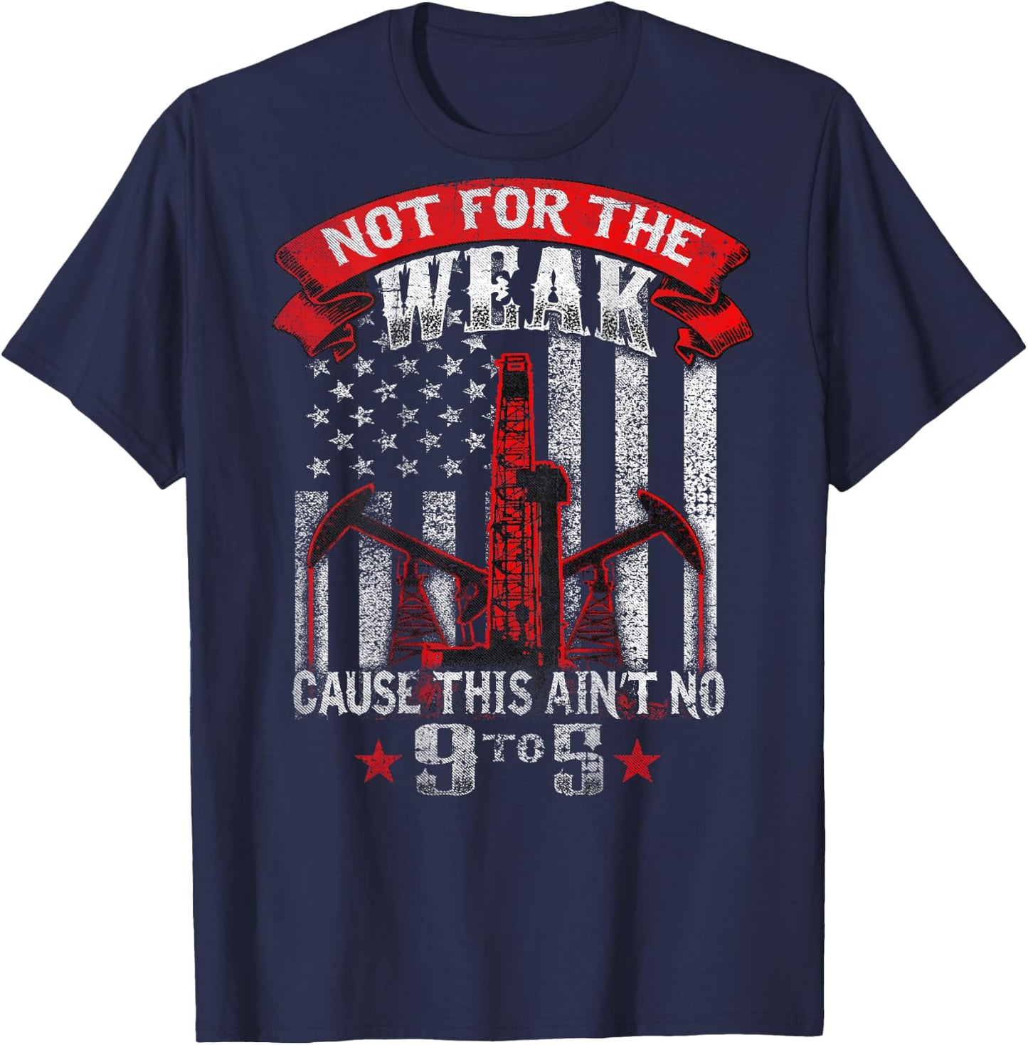 Roughneck Oilfield Trash , Not for the Weak, Men's Black Short Sleeve Classic Fit , Size Small T-Shirt - T-Shirt | Navy