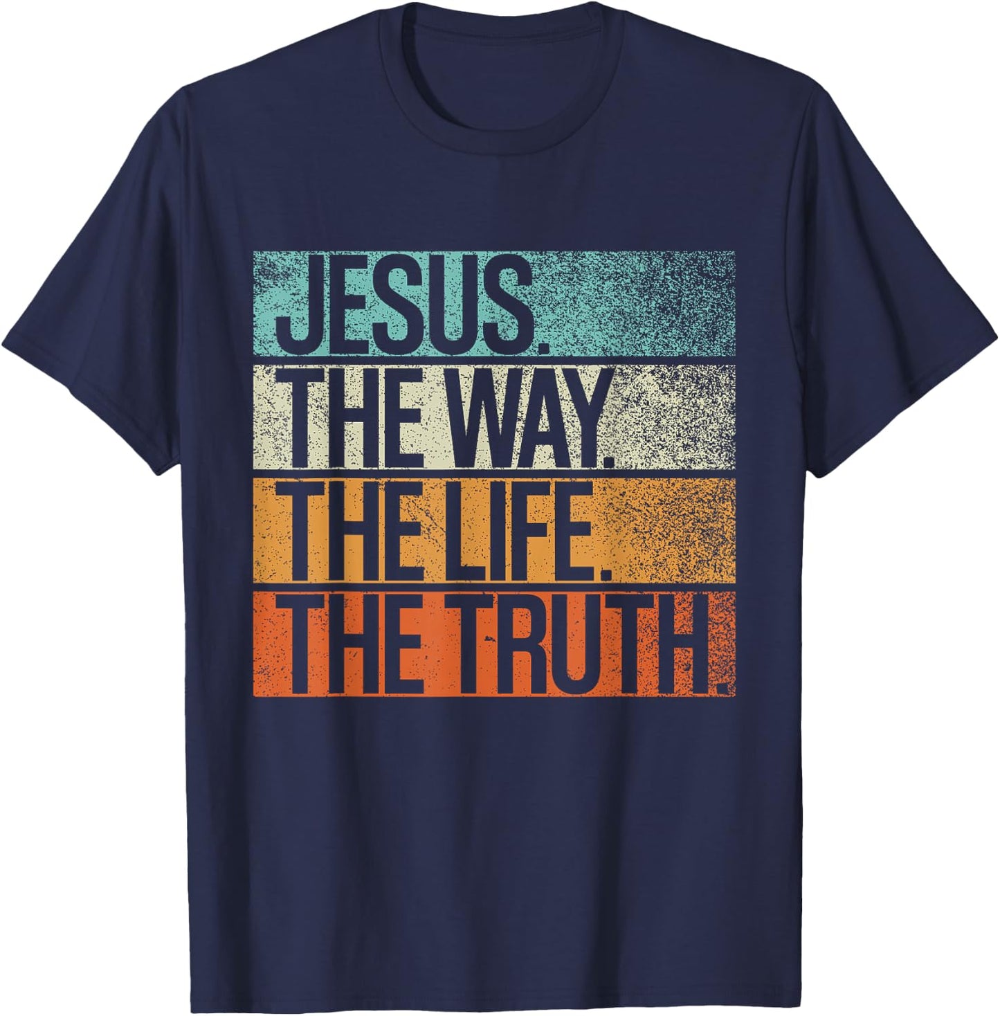 Retro Jesus, Way. Truth. Life. Vintage Christian Shirt T-Shirt - T-Shirt | Navy