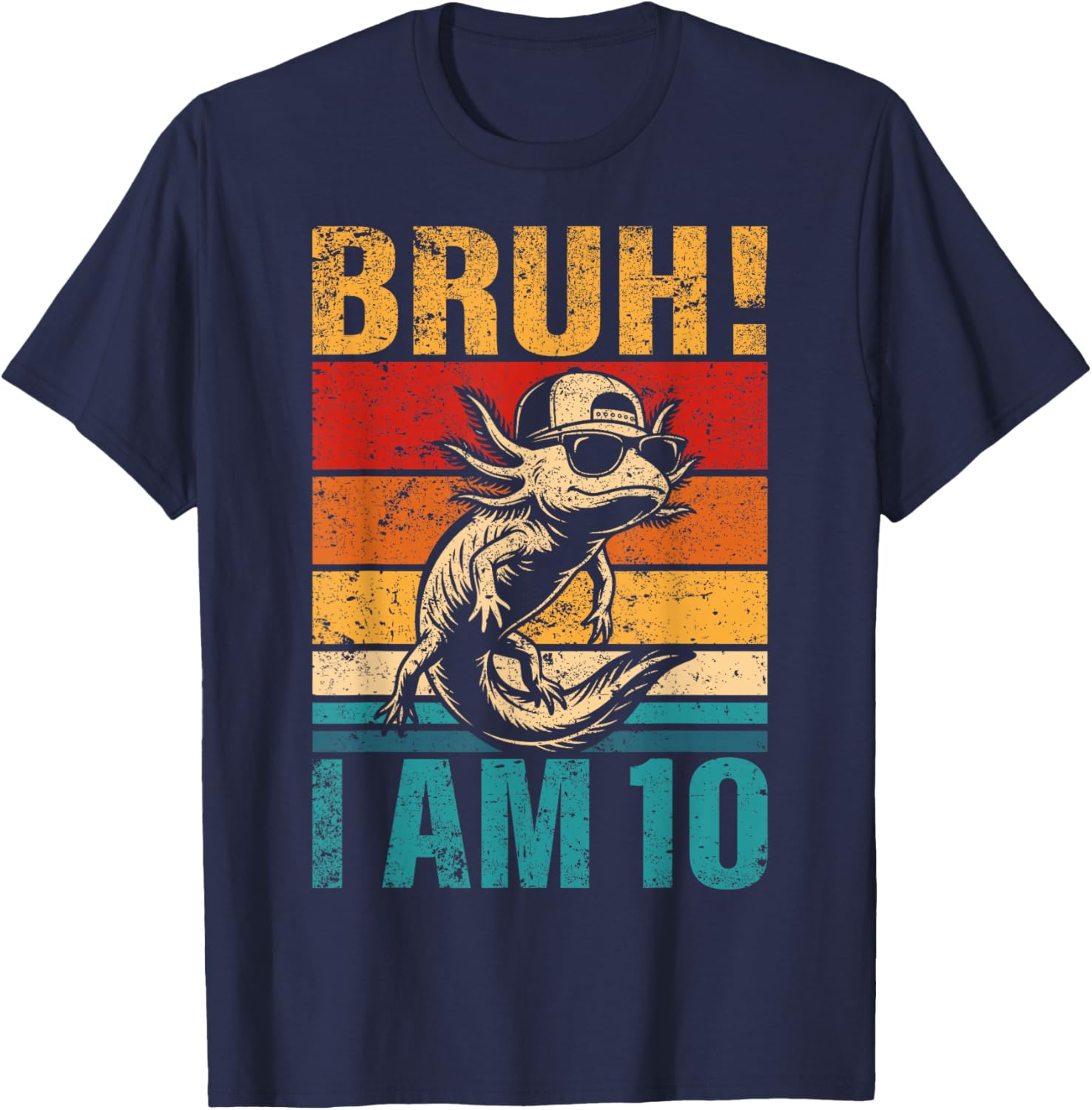 10 Year Old Birthday Axolotl Bruh It's My 10th Birthday T-Shirt - T-Shirt | Navy