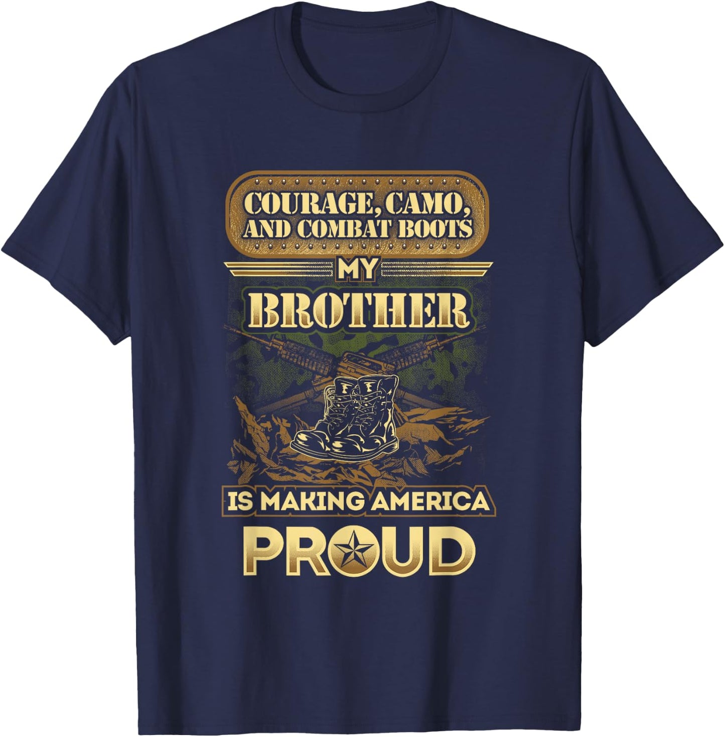 My Brother Is A Soldier - Proud Military Brother, Sister T-Shirt - T-Shirt | Navy