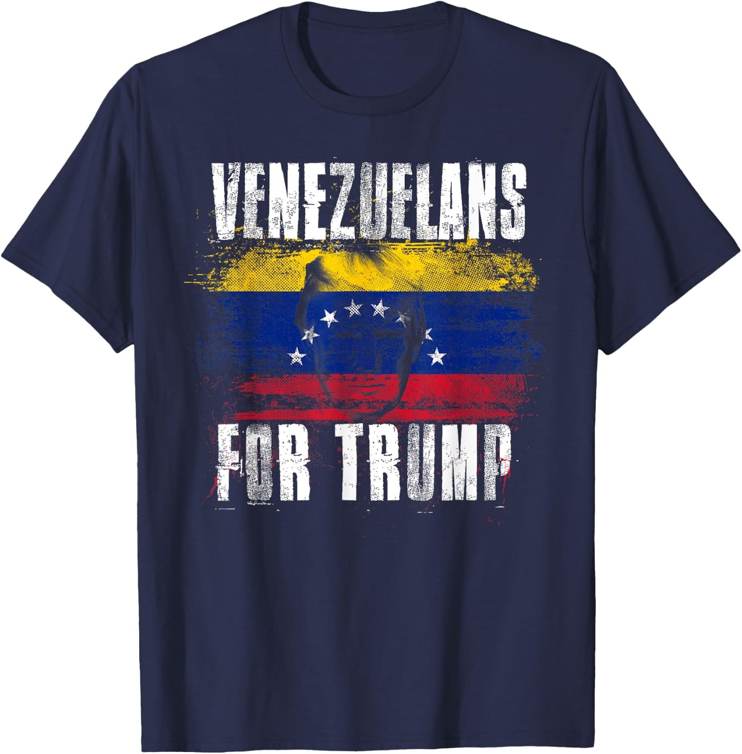 Venezuelan For Trump - American and Venezuela Patriotic T-Shirt - T-Shirt | Navy