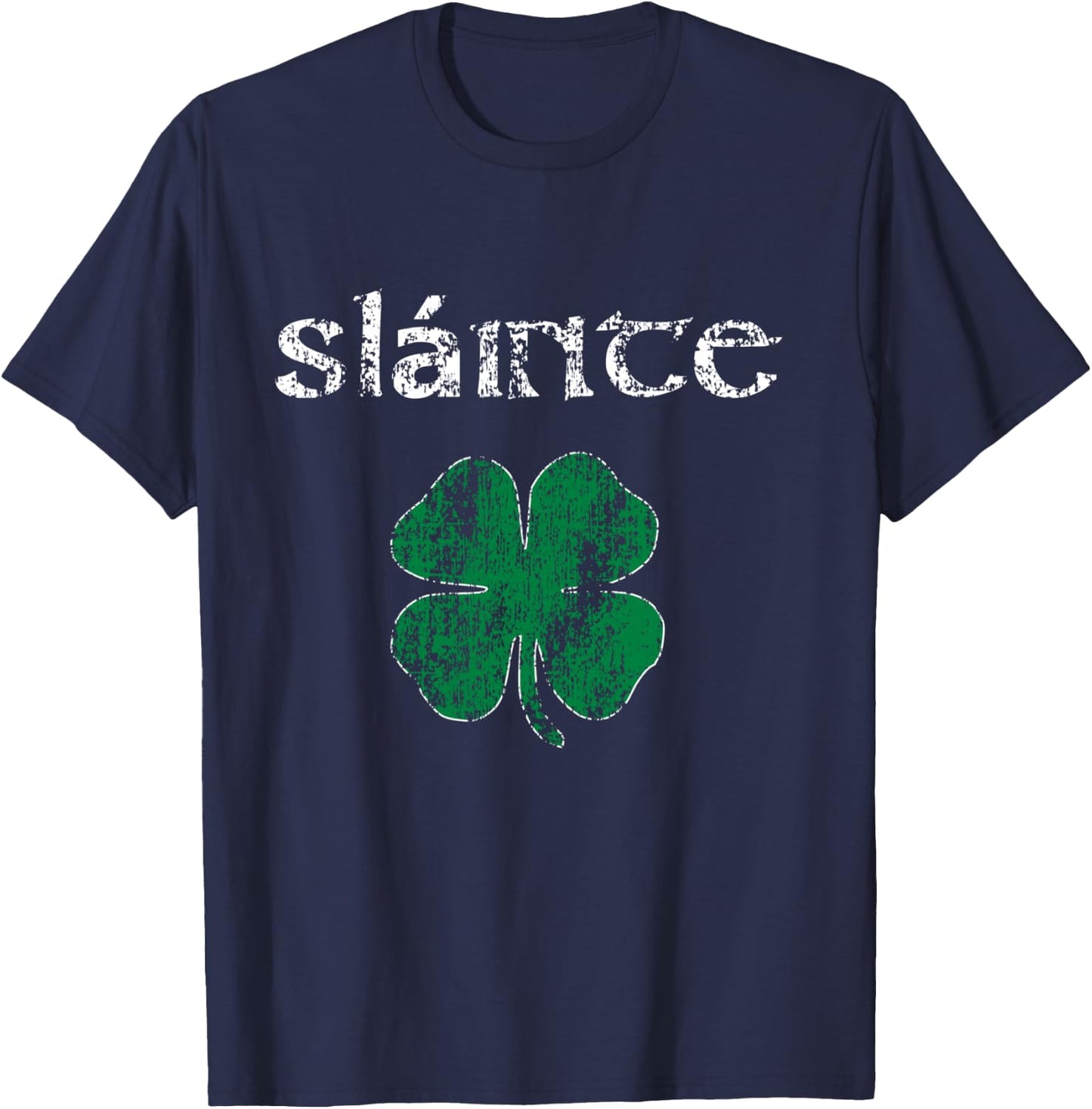 Slainte "Cheers Good Health" from Ireland- Men Women T Shirt T-Shirt - T-Shirt | Navy