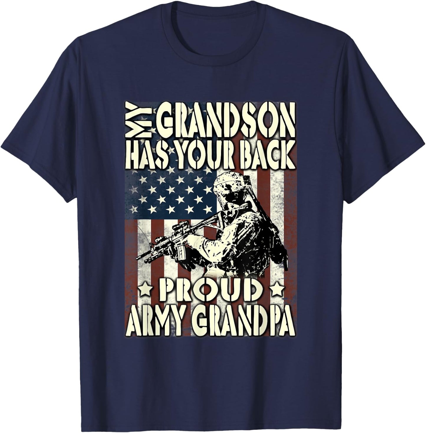 My Grandson Has Your Back Proud Army Grandpa T Shirt T-Shirt - T-Shirt | Navy