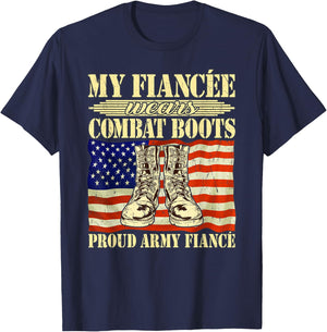 My Fiancee Wears Combat Boots Military Proud Army Fiance T-Shirt - T-Shirt | Navy