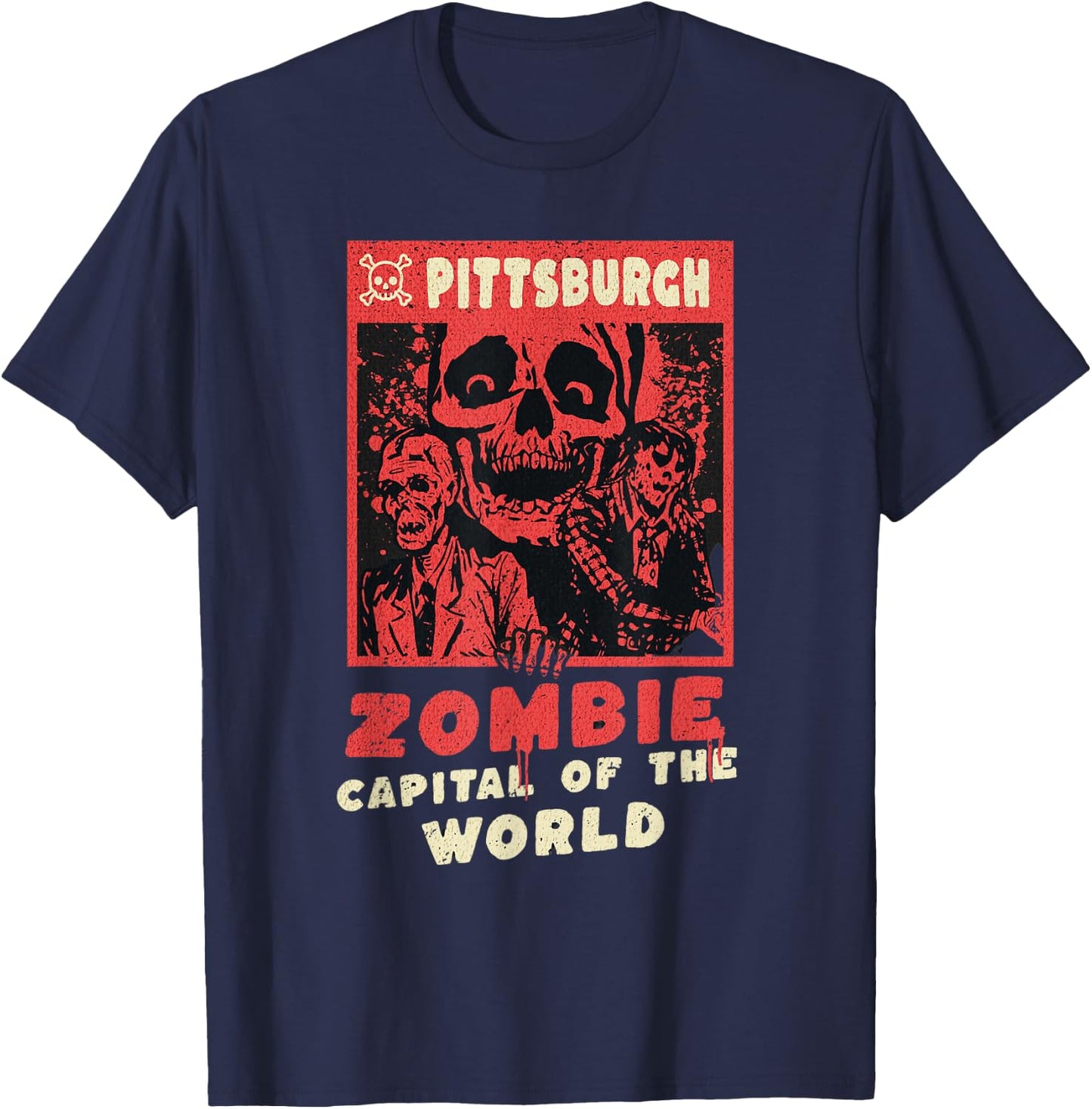 Pittsburgh - Zombie Capital of the World - Funny Halloween T-Shirt - T-Shirt | Navy