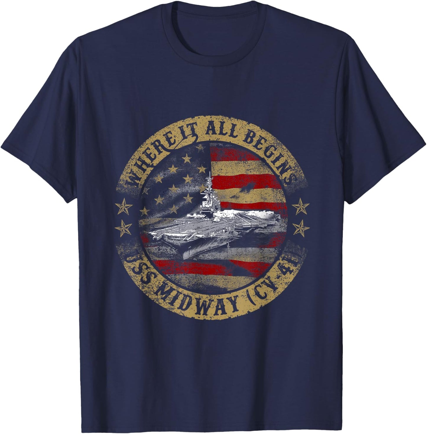 Where It All Begins Uss Midway CV 41 US Army T-Shirt - T-Shirt | Navy