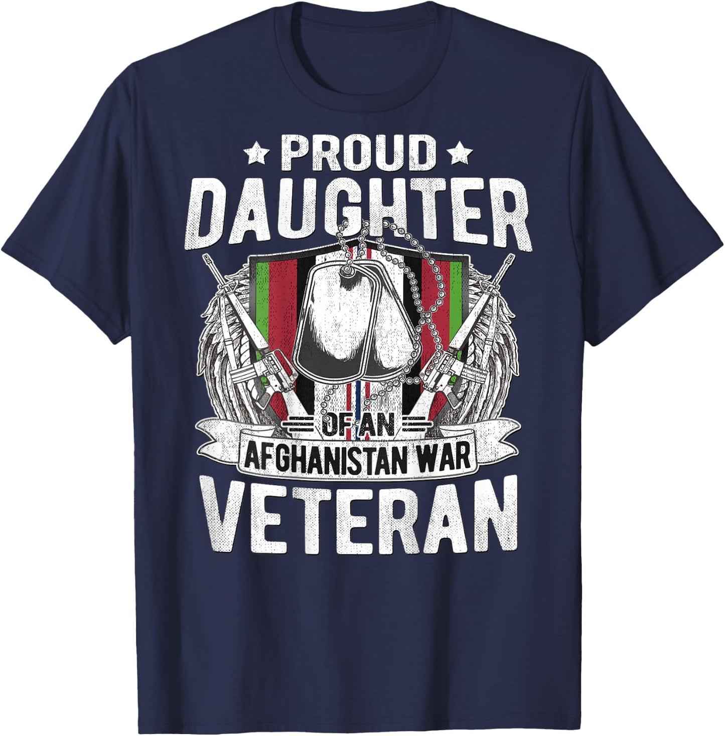 Proud Daughter Of Afghanistan Veteran - Military Child Gift T-Shirt - T-Shirt | Navy