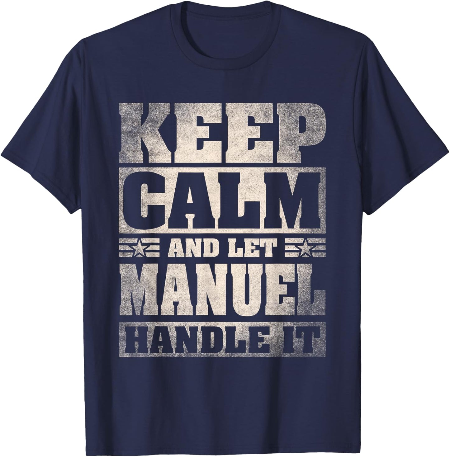 Manuel Name Shirt Personalized Manuel First Name T-Shirt - T-Shirt | Navy