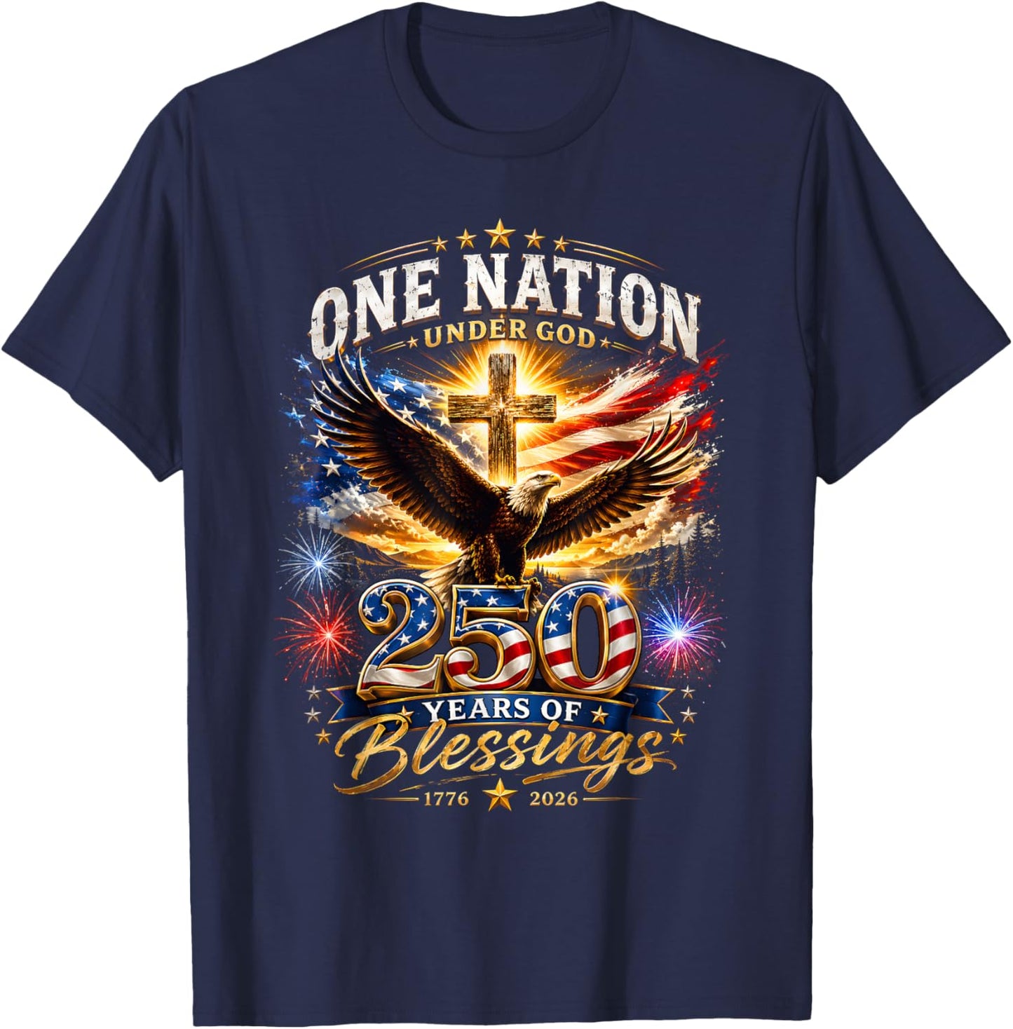 One Nation Under God 250 Years 250th Anniversary USA Men T-Shirt - T-Shirt | Navy
