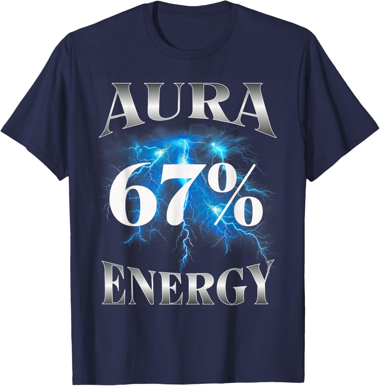 Bootleg Aura Energy Farming 67 Funny Six Seven Meme T-Shirt - T-Shirt | Navy