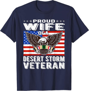 Proud Wife Of Desert Storm Veteran Gulf War Veterans Spouse T-Shirt - T-Shirt | Navy
