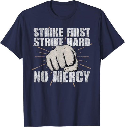 Strike First, Strike Hard, No Mercy Shirt Karate Fist Cobra T-Shirt - T-Shirt | Navy