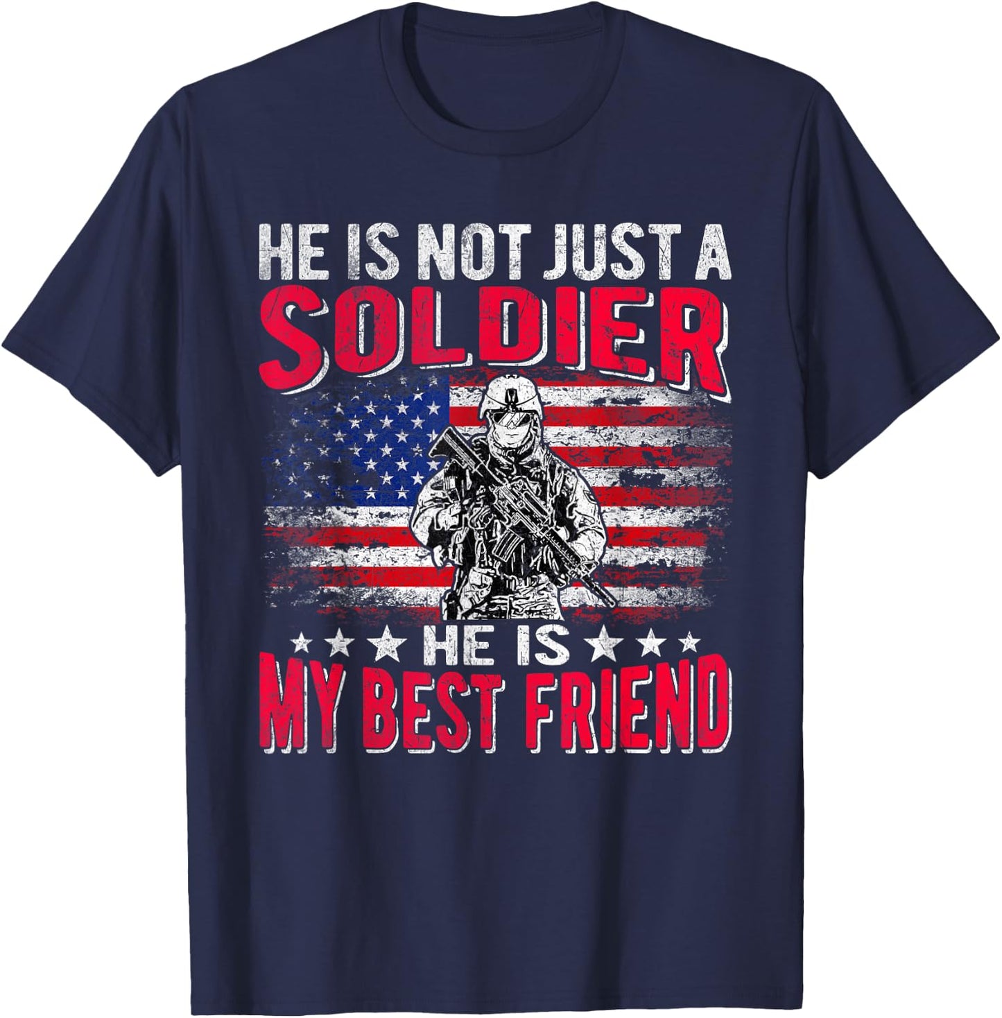 My Best Friend Is A Soldier Proud Army Friend Buddy Gifts T-Shirt - T-Shirt | Navy