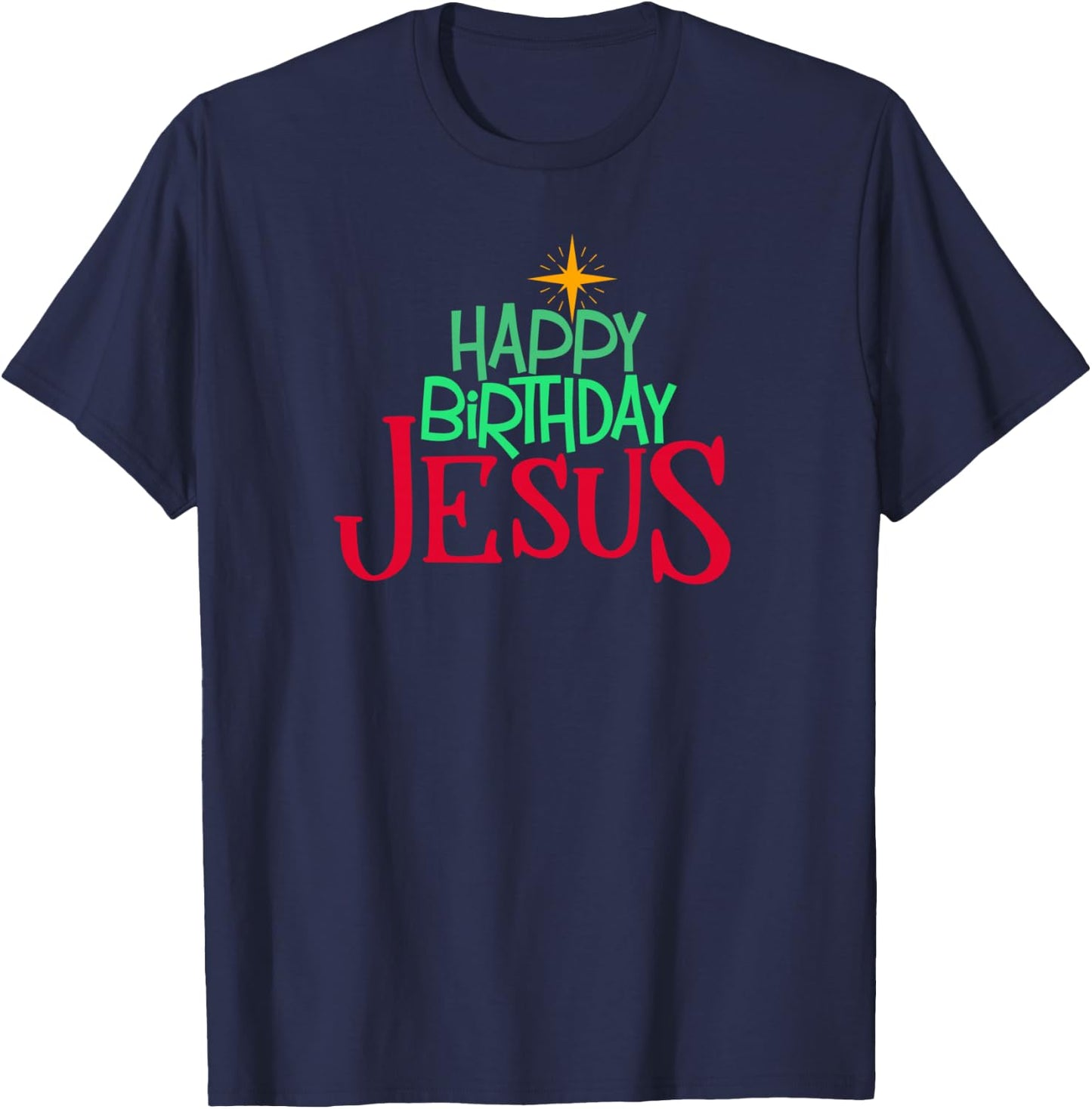 Christian Christmas HAPPY BIRTHDAY JESUS Women Men Kids T-Shirt - T-Shirt | Navy