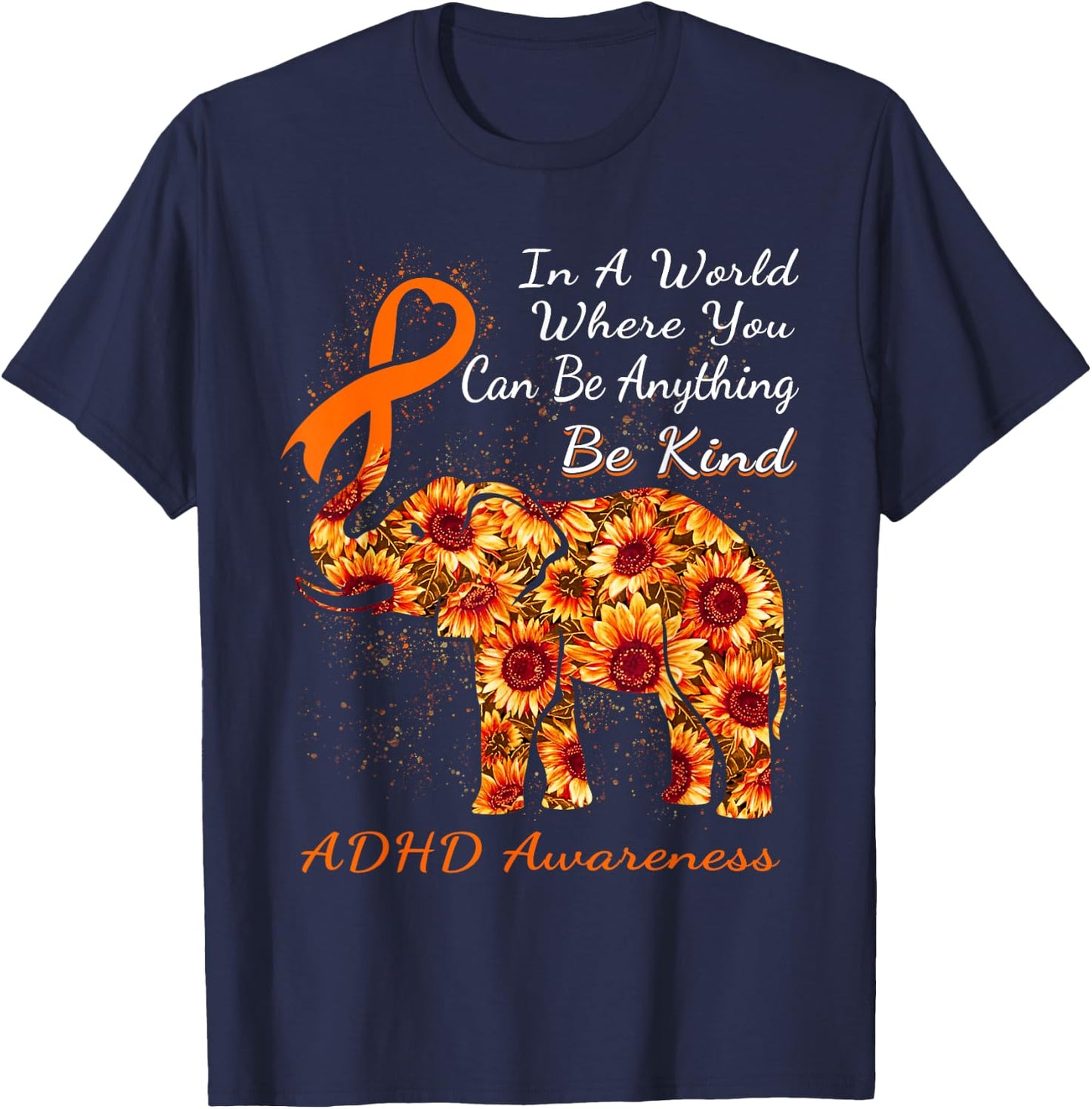 In A World Where You Can Be Anything ADHD T-Shirt - T-Shirt | Navy