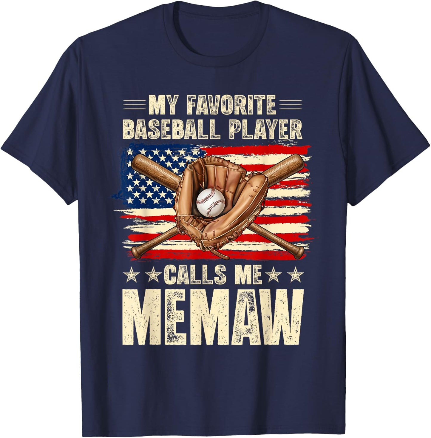 US Flag My Favorite Baseball Player Calls Me Memaw T-Shirt - T-Shirt | Navy