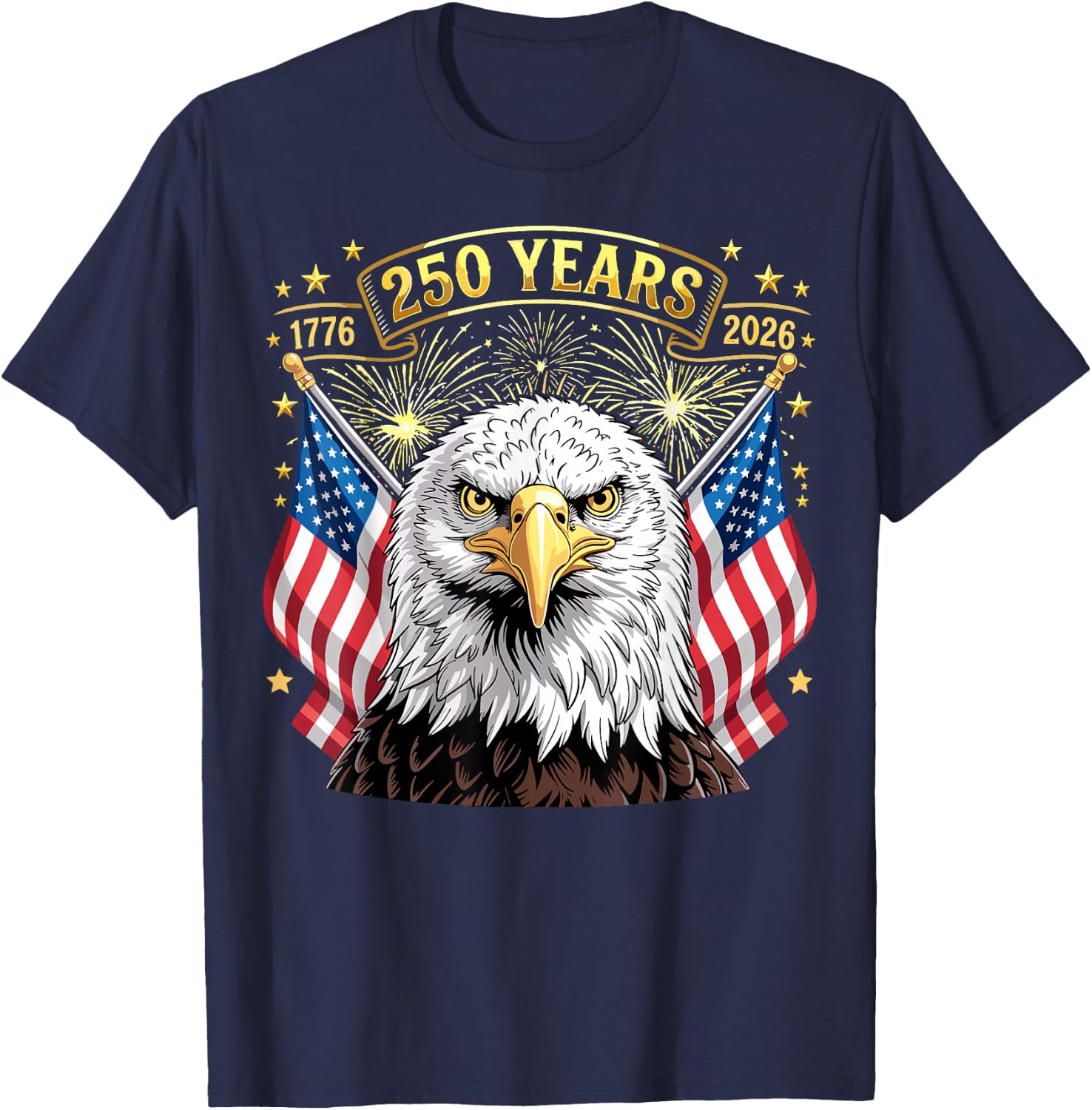 250 Years American 1776 2026 250th 4th of July T-Shirt - T-Shirt | Navy