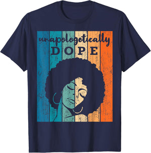 Unapologetically Dope Afro Black History Month 2020 Gift T-Shirt - T-Shirt | Navy