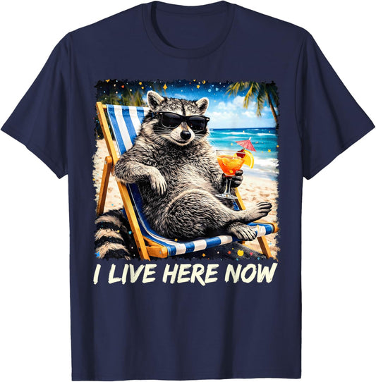 Funny I Live Here Now Raccoon Summer Gifts Women T-Shirt - T-Shirt | Navy