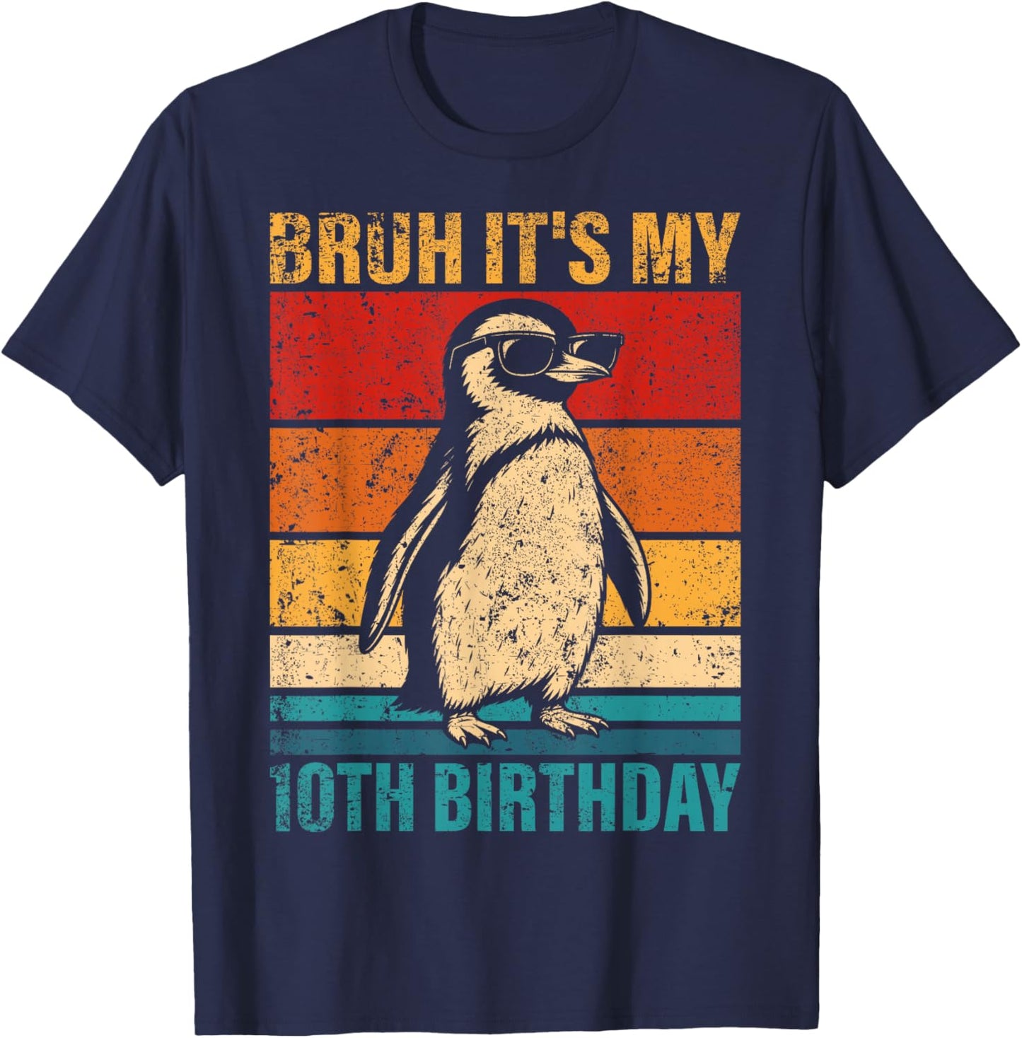 10 Year Old Birthday Penguin Bruh It's My 10th Birthday T-Shirt - T-Shirt | Navy