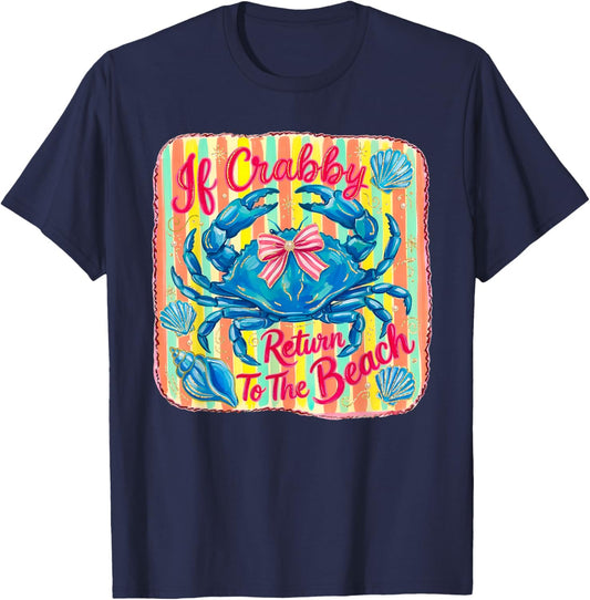 If Crabby Please Return to The Beach Hawaii Summer Vacation T-Shirt - T-Shirt | Navy