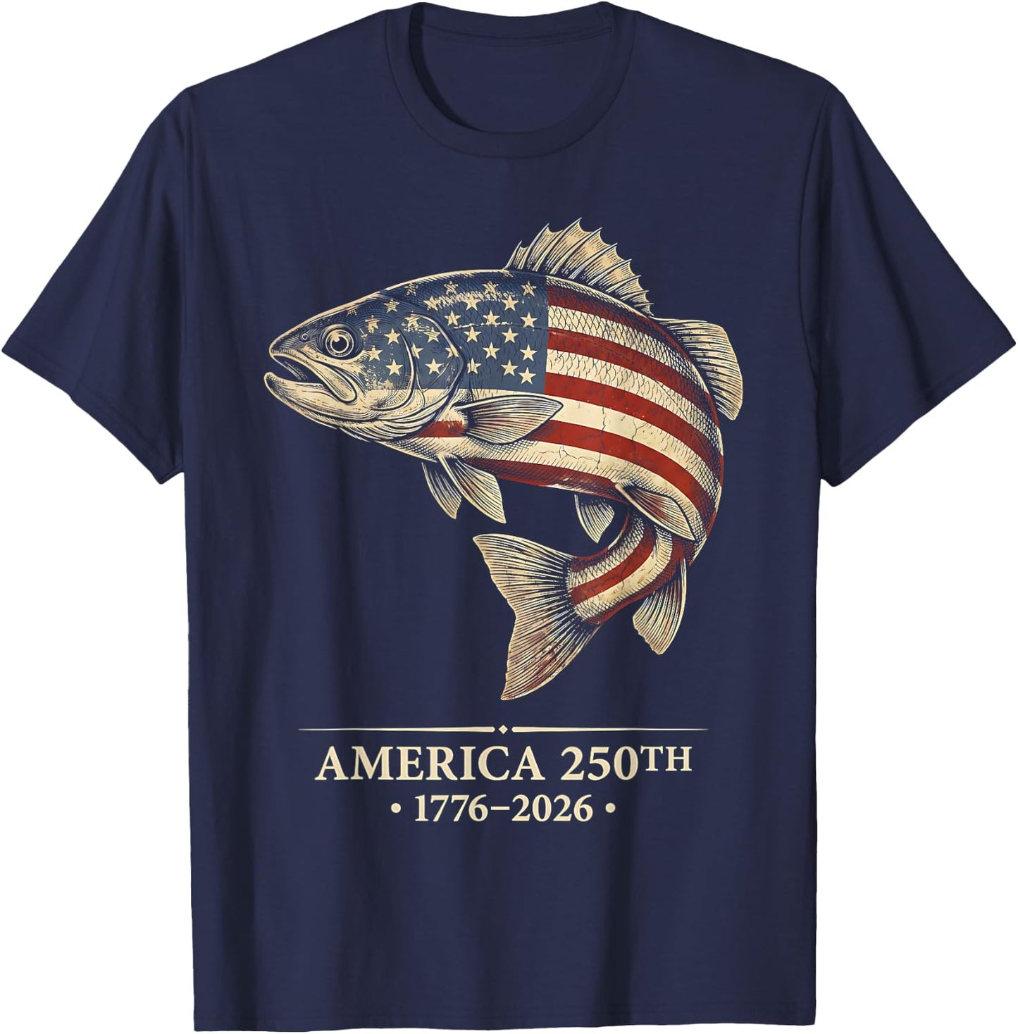 250 America Years 1776 2026 Fishing USA Flag 250th Birthday T-Shirt - T-Shirt | Navy