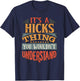It's A Hicks Thing You Wouldn't Understand T-Shirt - T-Shirt | Navy