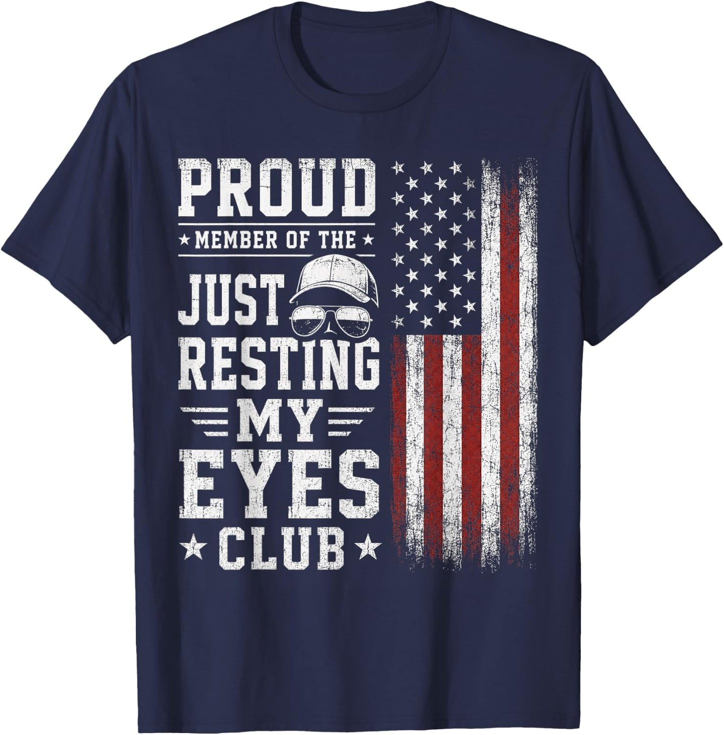 Funny Just Resting My Eyes Club Dad Humor Quote T-Shirt - T-Shirt | Navy