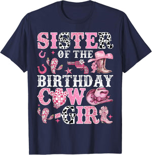 Sister Of The Birthday Cow-Girl Rodeo Cow Girl Birthday T-Shirt - T-Shirt | Navy