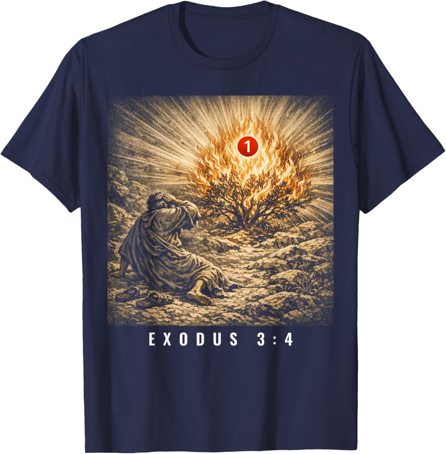 Moses Burning Bush Notification Funny Christian Exodus 3 4 T-Shirt - T-Shirt | Navy