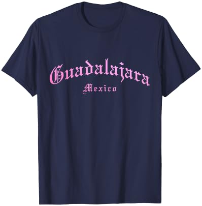 Guadalajara Jalisco Mexico Vintage Old School English Font T-Shirt - T-Shirt | Navy