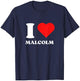 I Love Malcolm I Heart Malcolm Name Y2k Valentines Day T-Shirt - T-Shirt | Navy