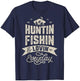 Huntin Fishin and Lovin Everyday T shirt Hunting Fishing T-Shirt - T-Shirt | Navy