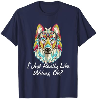 Funny Wolf Shirt Really Like Wolves Wolf Biologist Gift T-Shirt - T-Shirt | Navy