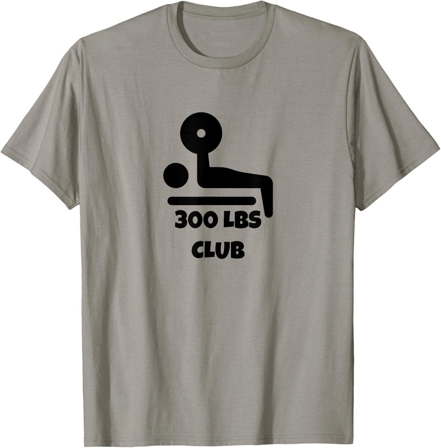 300 LBS Club Bench Press Men Women T-Shirt - T-Shirt | Sand