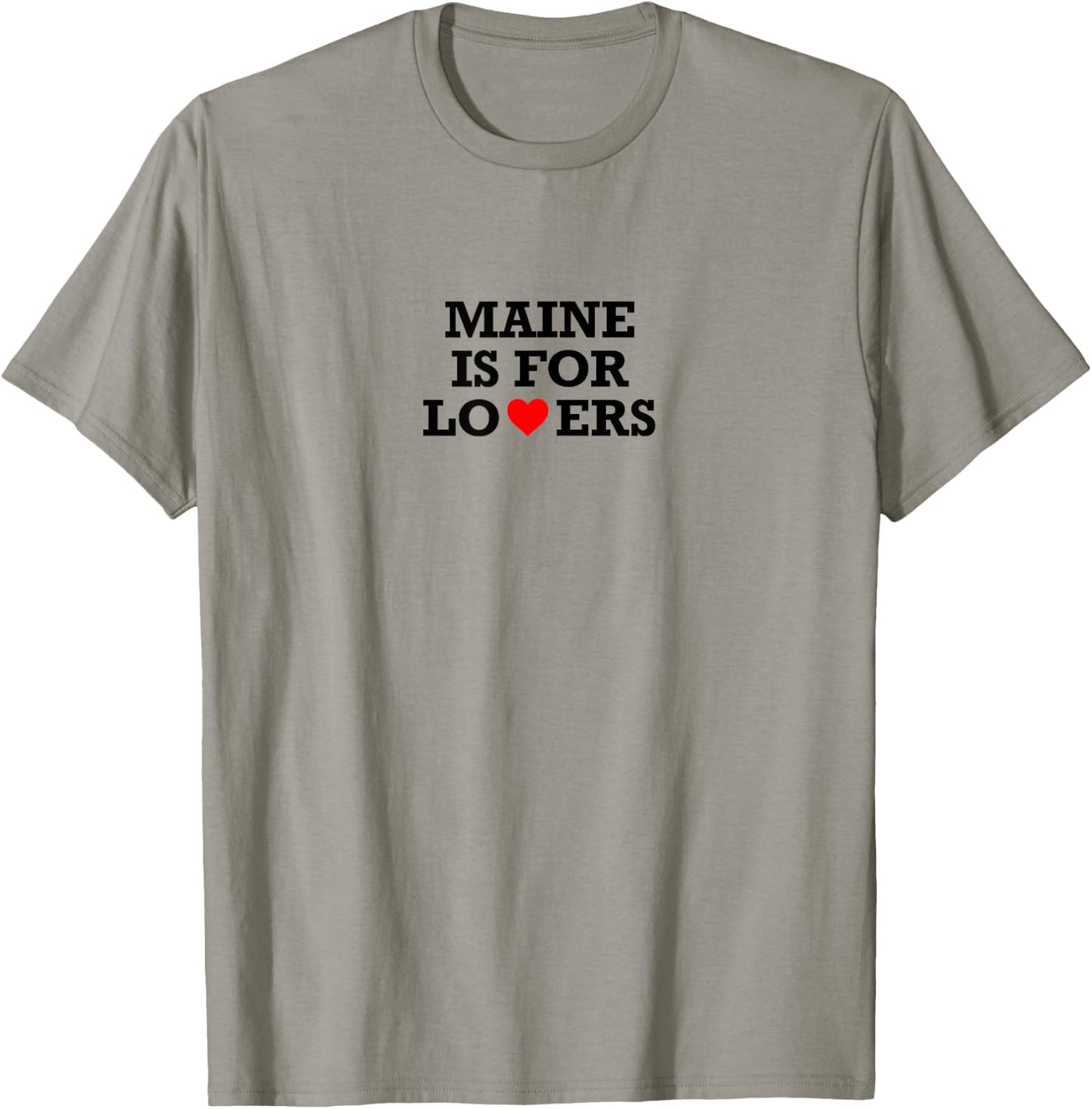 Maine is for Lovers T-Shirt - T-Shirt | Sand