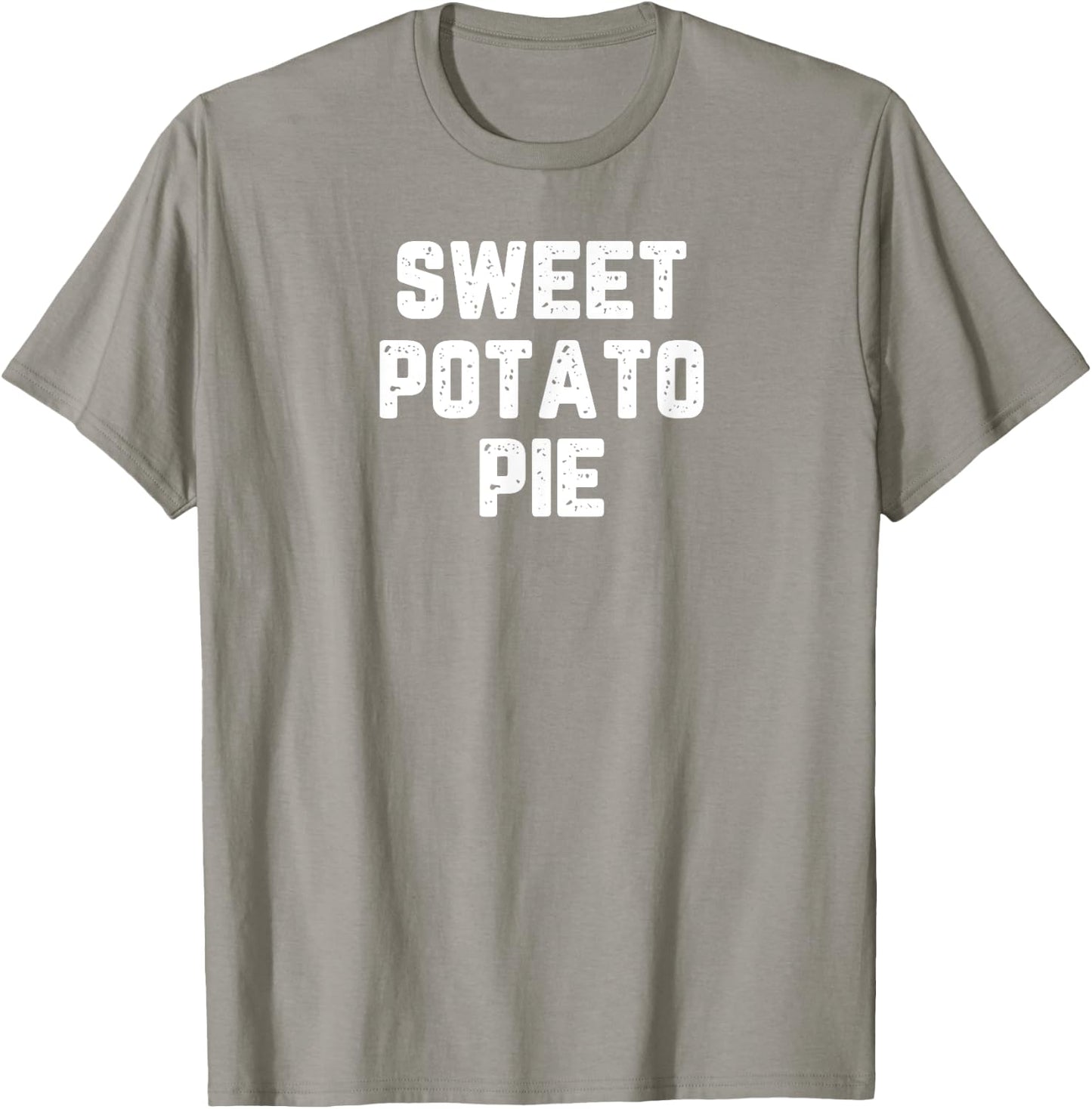Thanksgiving Sweet Potato Pie T-Shirt - T-Shirt | Sand
