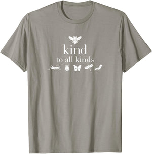 Bee Kind to All Kinds , environmental, earth friendly T-Shirt - T-Shirt | Sand