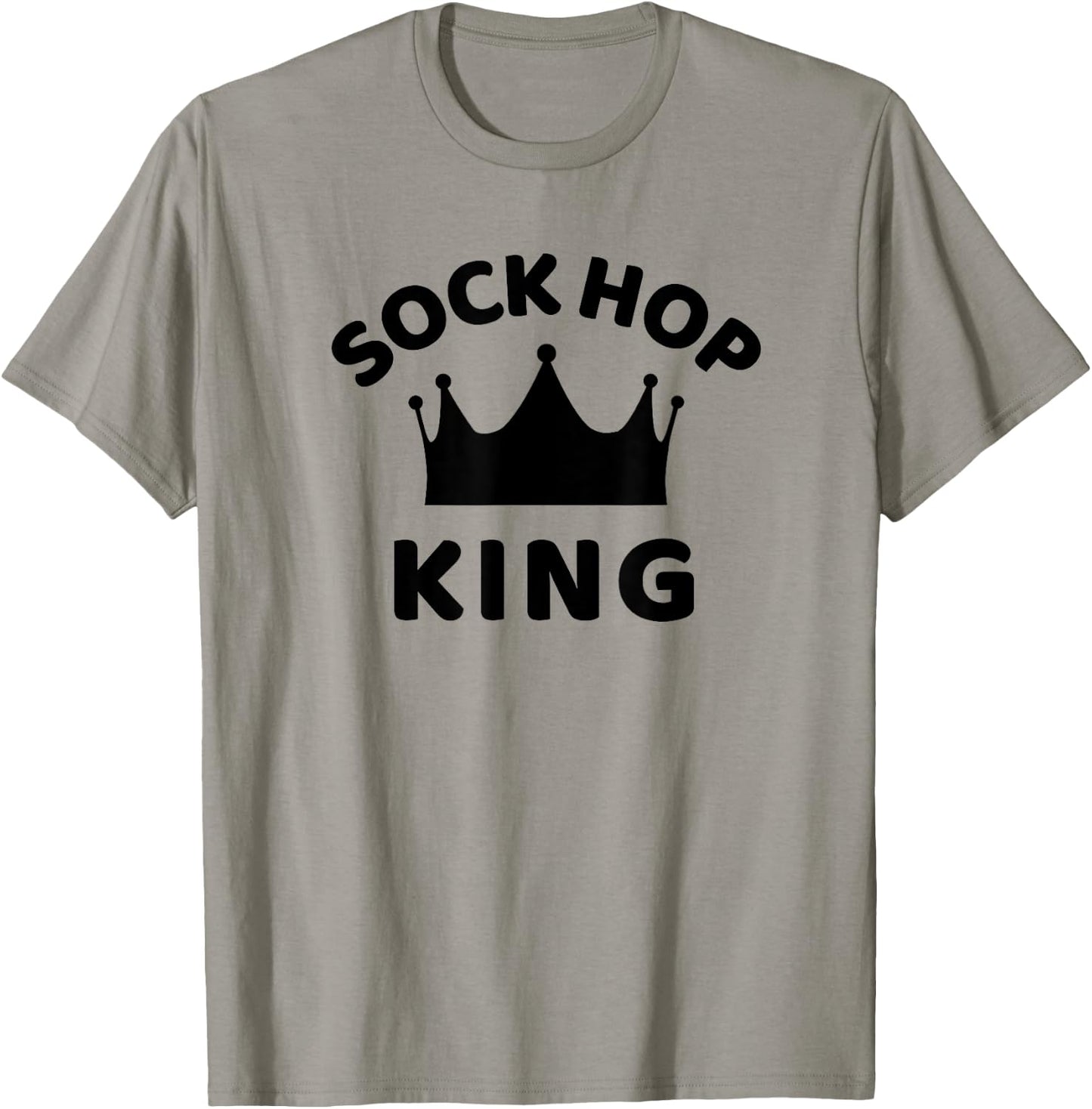 Sock Hop King 1950s Party Sock Hop Dance T-Shirt - T-Shirt | Sand